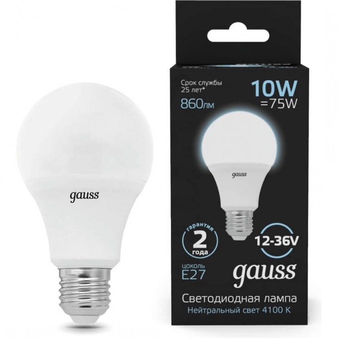 Светодиодная лампа GAUSS A60 AC12-36V 10W 860lm 4100K E27 LED 1/10/100 202502210